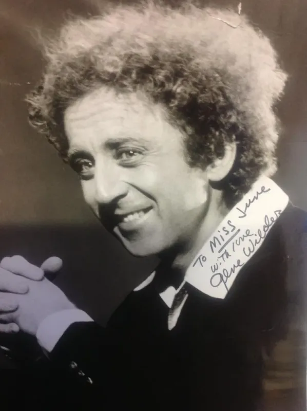 Gene Wilder I have been a fan since Willy Wonka in the 70's!